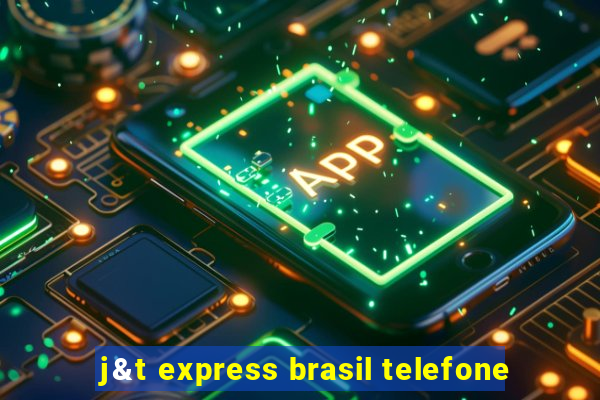 j&t express brasil telefone